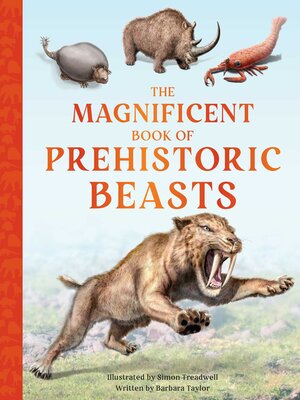 cover image of The Magnificent Book of Prehistoric Beasts